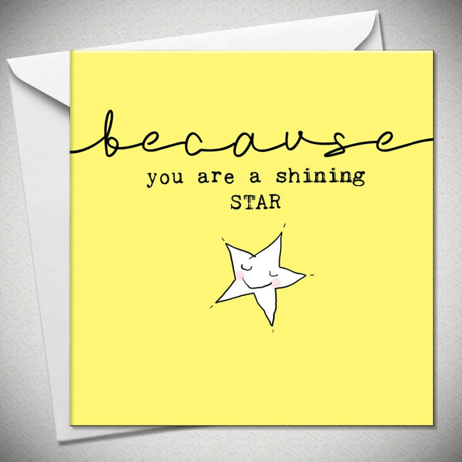 Because you are a Shining Star Greeting Card & Envelope