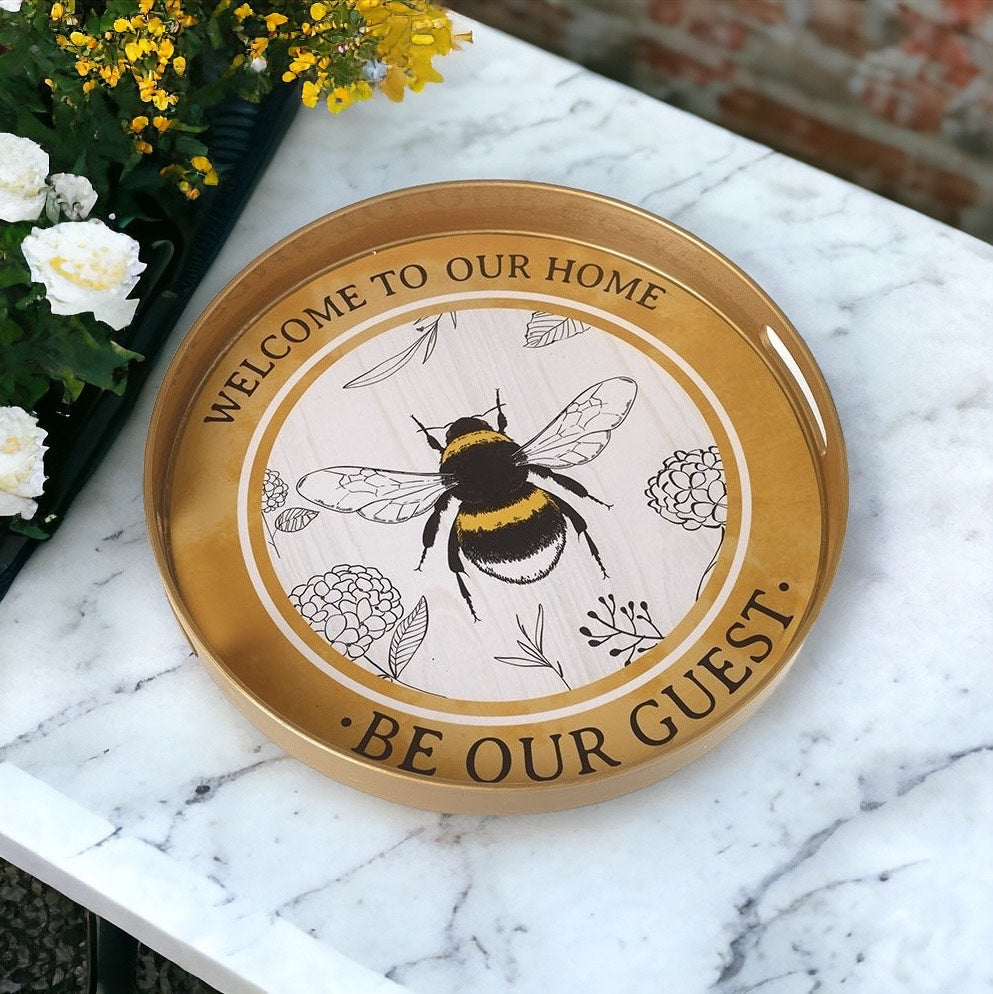 Welcome to Our Home - Be our Guest Round Bee Themed Serving Tray