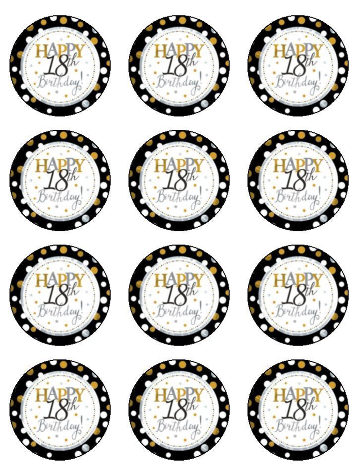18th Birthday black & gold edible printed Cupcake Toppers Icing Sheet of 12 Toppers