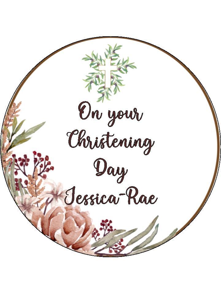 Christening Day Floral Cross Personalised Edible Printed Cake Topper Round Icing Sheet
