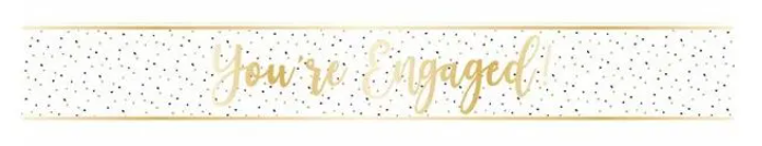 Gold and White You're Engaged Engagement Celebration Banner