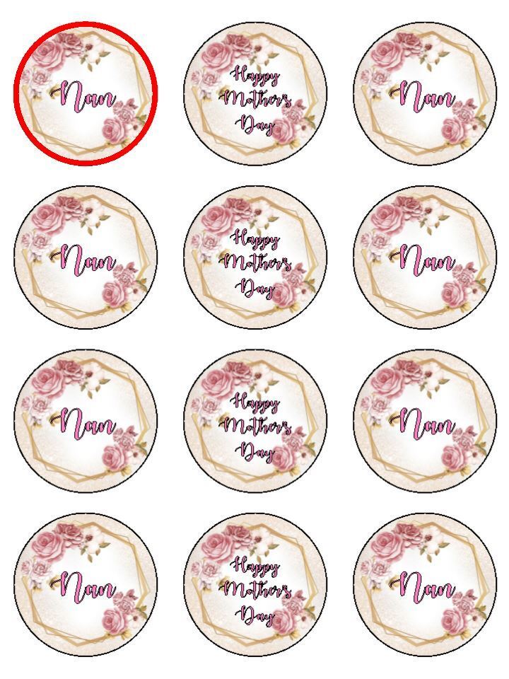 Mothers Day Nan pretty Edible Printed Cupcake Toppers Icing Sheet of 12 Toppers