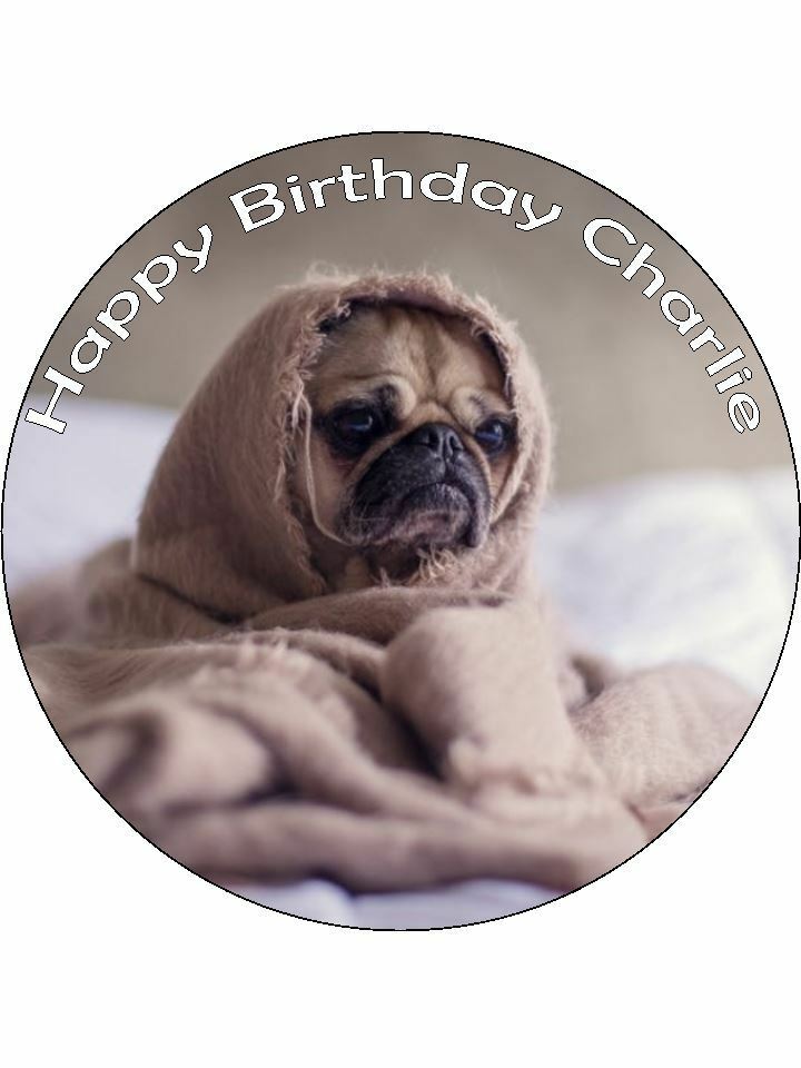 Pug dog pugs breed Personalised Edible Cake Topper Round Icing Sheet - The Cooks Cupboard Ltd