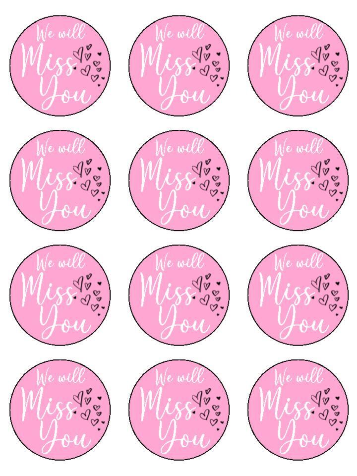 We will miss you leaving Edible Printed Cupcake Toppers Icing Sheet of we-will-miss-you-leaving-edible-printed-cupcake-toppers-icing-sheet-of