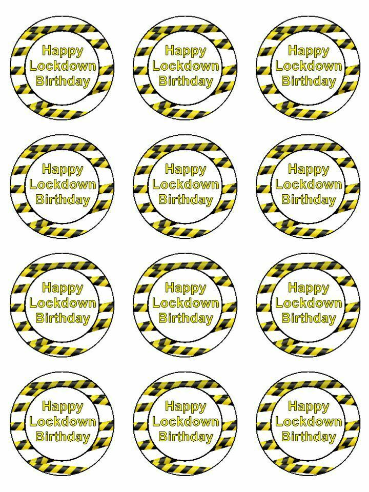 Happy lockdown birthday quarantine Edible Printed CupCake Toppers Icing Sheet of 12 Toppers - The Cooks Cupboard Ltd