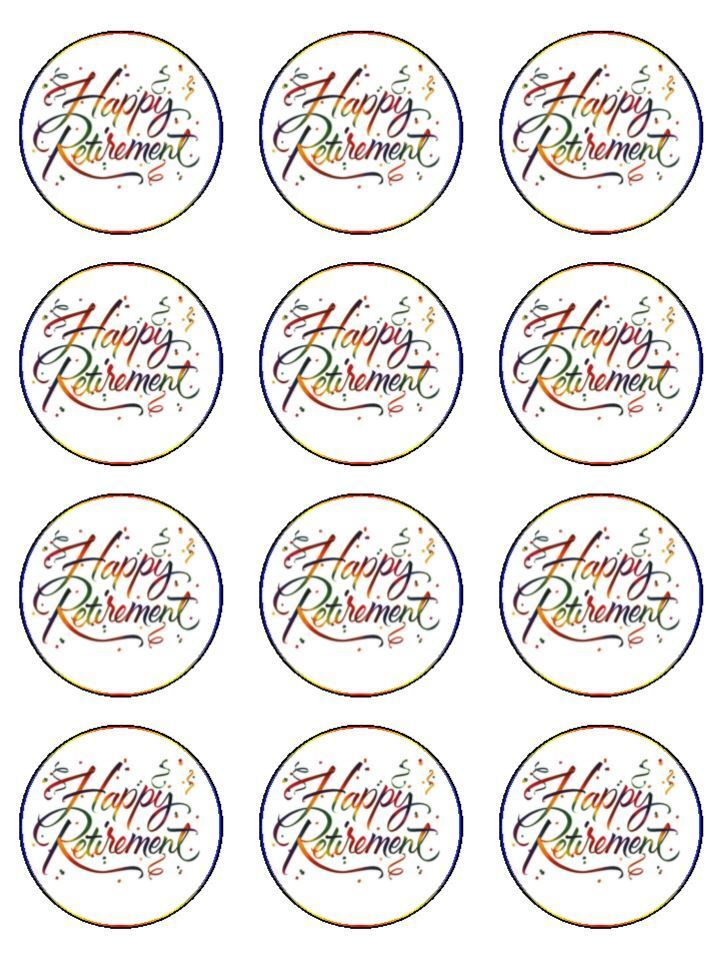 Retirement Colourful  printed Cupcake Toppers Icing Sheet of 12 Toppers