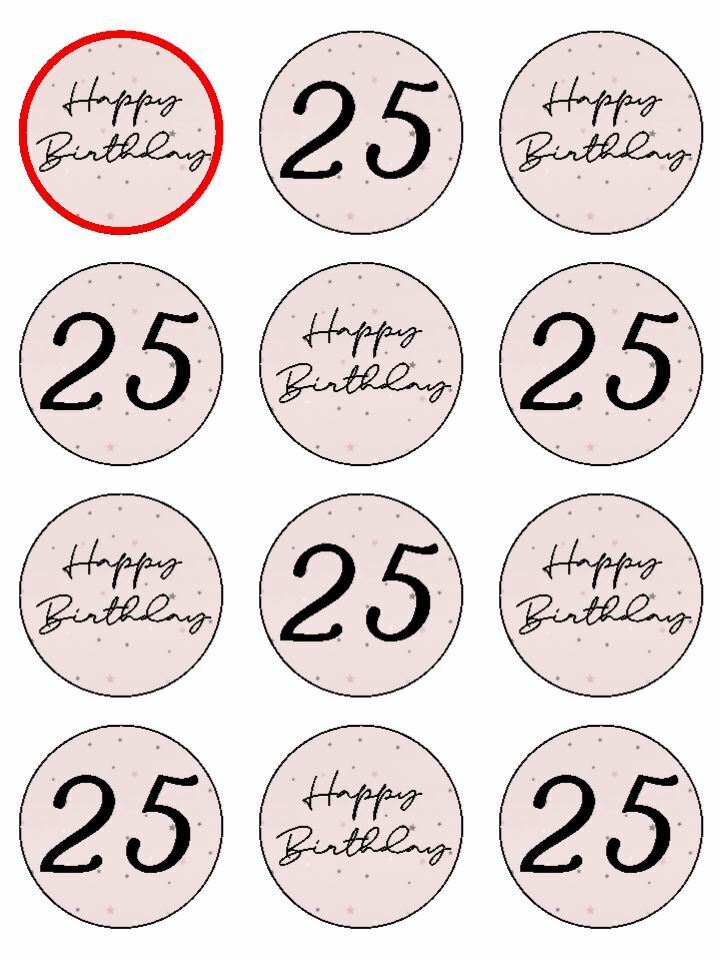 Happy Birthday Pale Pink 25th 25 Printed edible printed Cupcake Toppers Icing Sheet of 12 Toppers