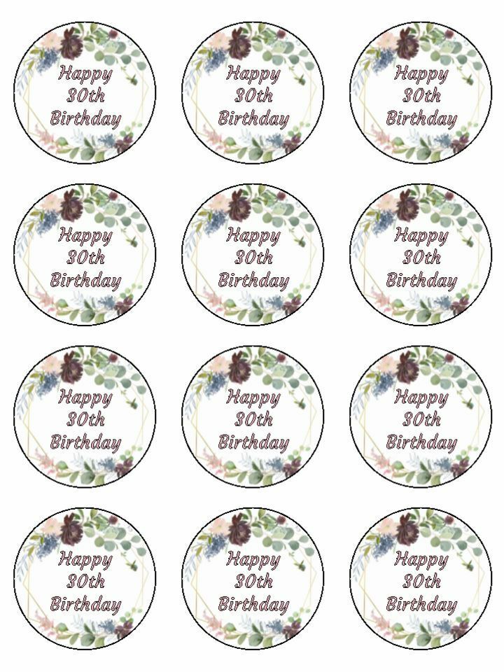 30th birthday pretty foliage edible printed Cupcake Toppers Icing Sheet of 12 Toppers