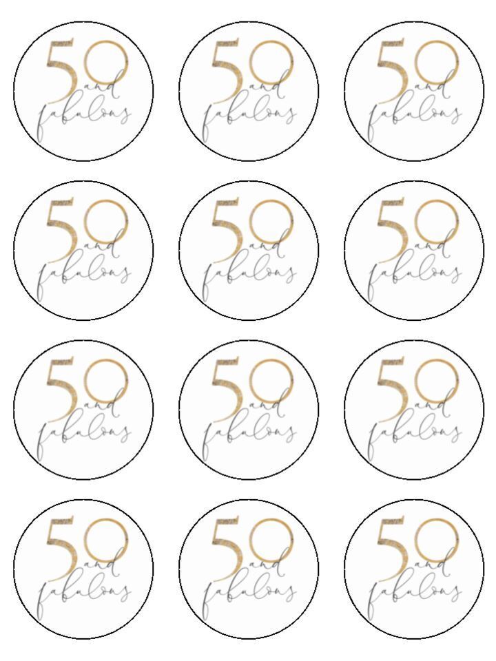 50 and fabulous 50th birthday Edible Printed Cupcake Toppers Icing Sheet of 12 Toppers