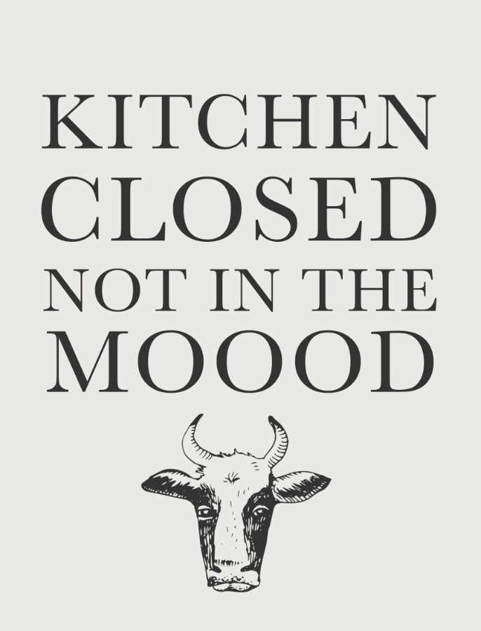 Metal Decorative Sign - Kitchen Closed Not In The Moood