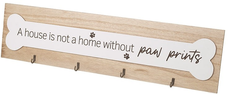 A House is not a Home without Paw Prints Hanging Hook Sign