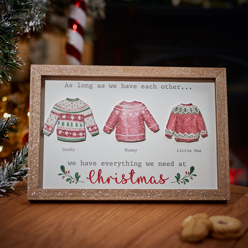 As Long as We Have Each Other ... We Have Everything we Need at Christmas Decorative Family of Three Wooden Plaque