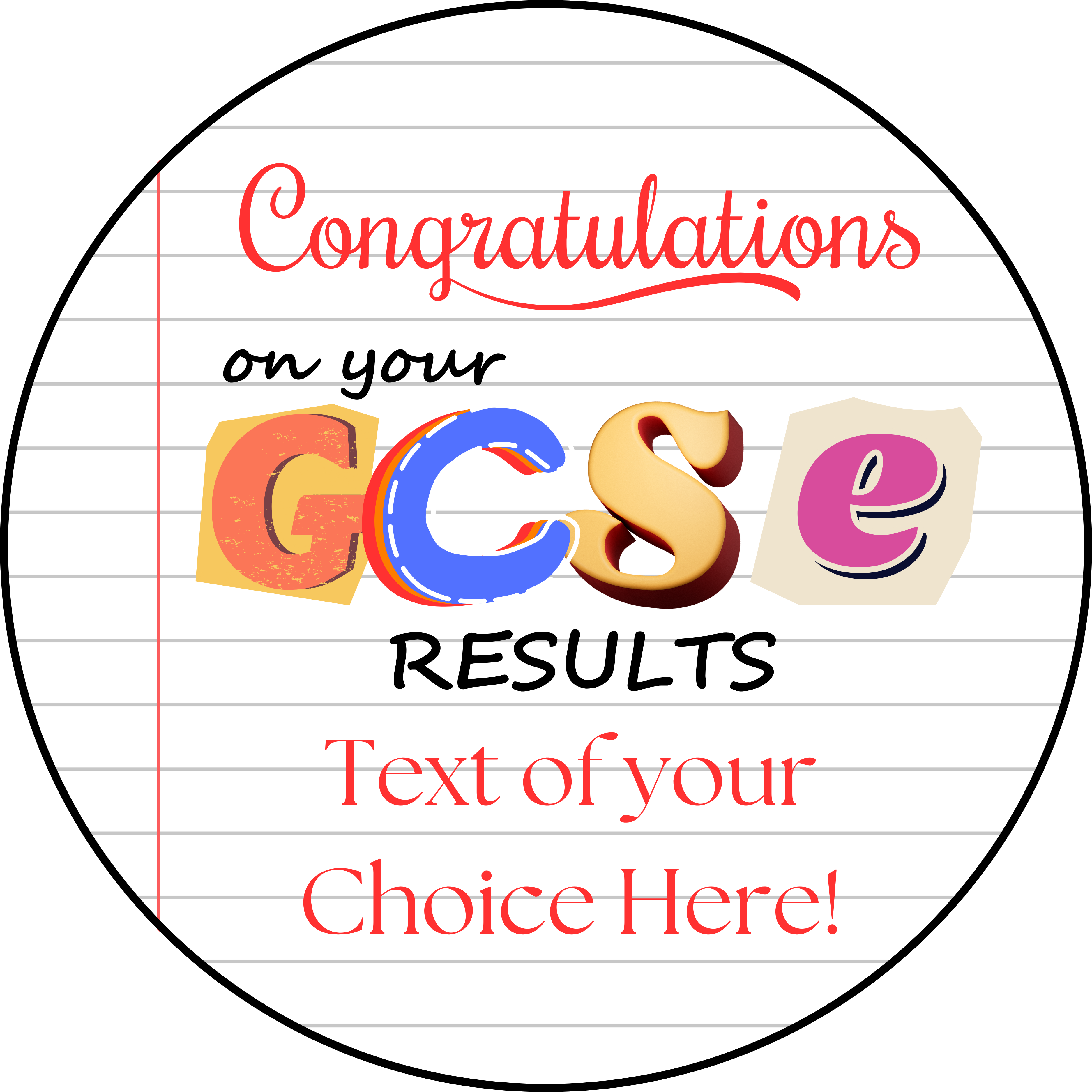 GCSE's Exam Results Congratulations Well Done  Personalised Edible Printed Cake Topper Round Icing Sheet