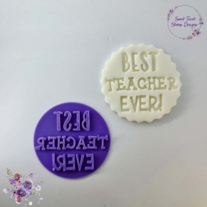 Sweet Treat Stamps Best Teacher Ever Cupcake & Cookie Embossing Fondant Stamp