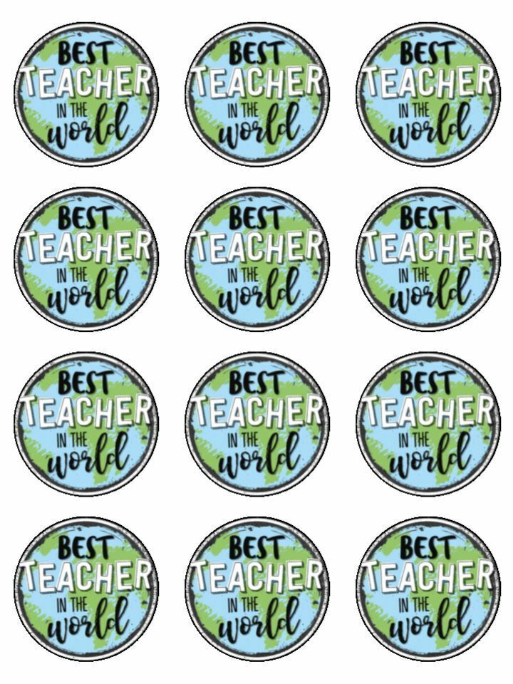 best teacher in the world edible printed Cupcake Toppers Icing Sheet of 12 Toppers