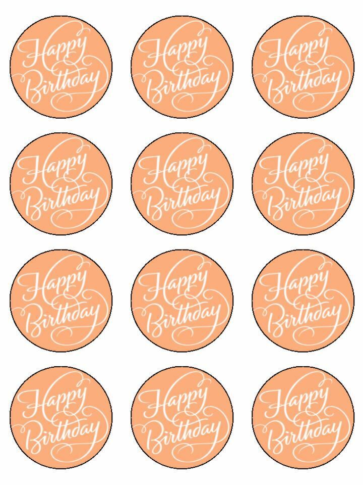 Happy Birthday peach/orange edible printed Cupcake Toppers Icing Sheet of 12 Toppers