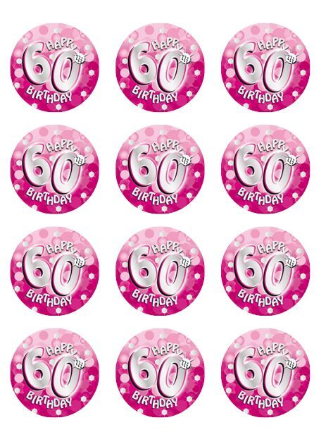 Happy 60th Birthday Pink  edible  printed Cupcake Toppers Icing Sheet of 12 Toppers 