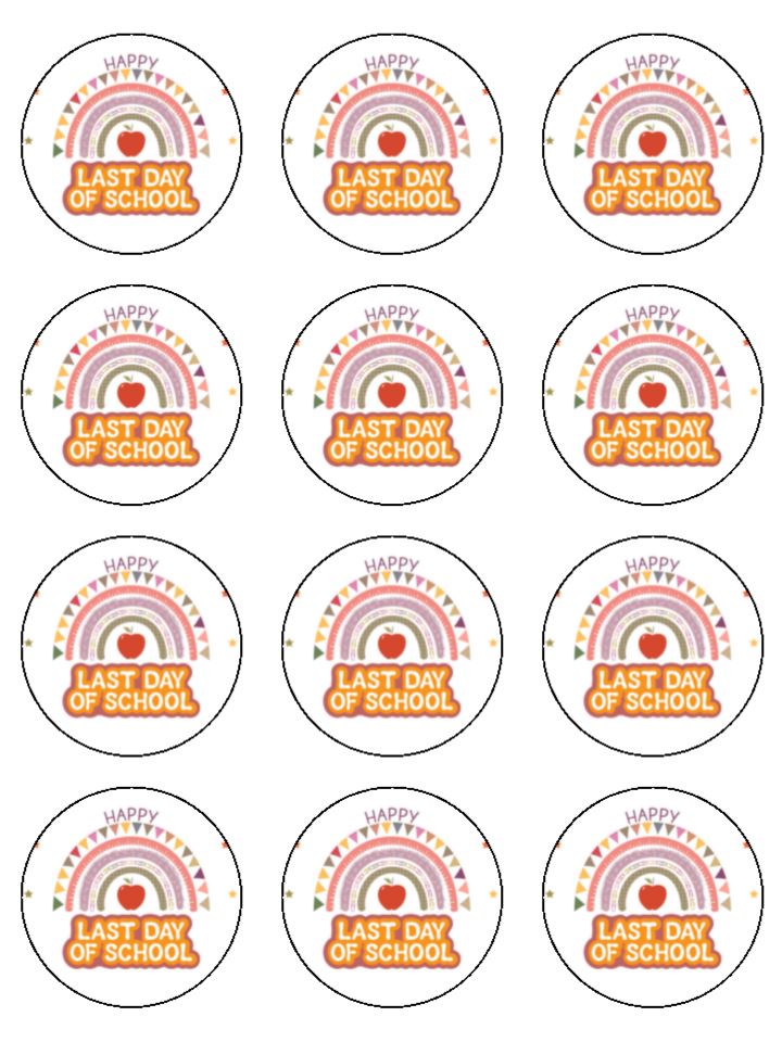 Happy end of school last day of school Edible Printed Cupcake Toppers Icing Sheet of 12 Toppers