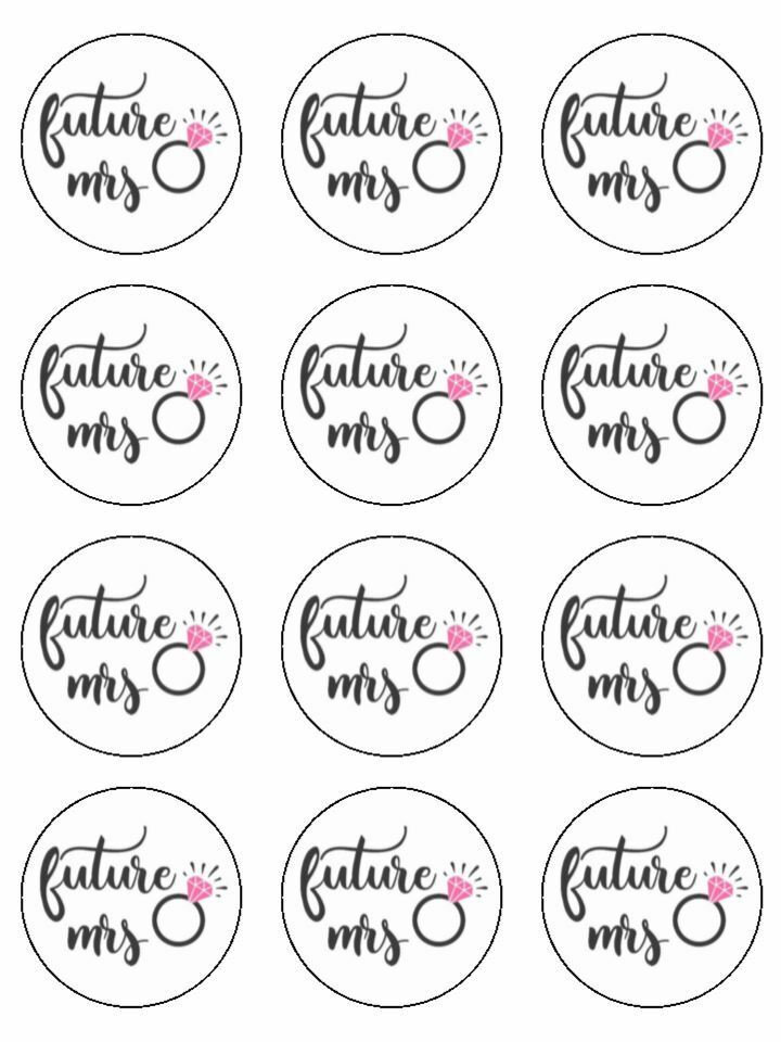 Future mrs engagement edible printed Cupcake Toppers Icing Sheet of 12 Toppers