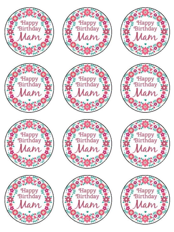 Happy Birthday Mam Floral Pretty edible printed Cupcake Toppers Icing Sheet of 12 Toppers