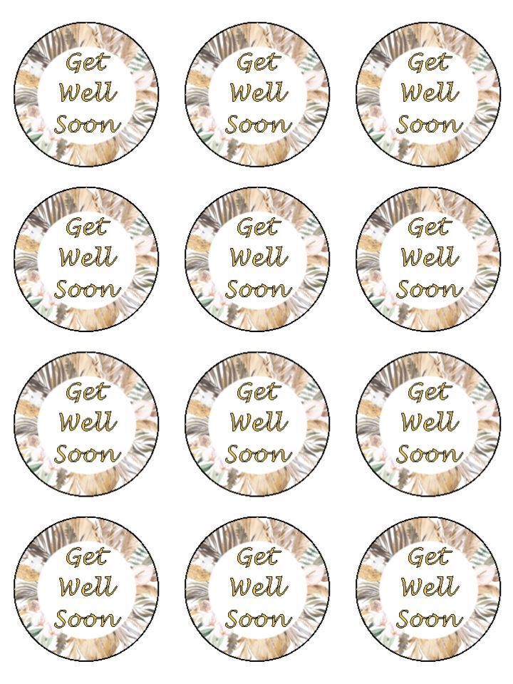 Get well soon neutral Edible Printed Cupcake Toppers Icing Sheet of 12 Toppers