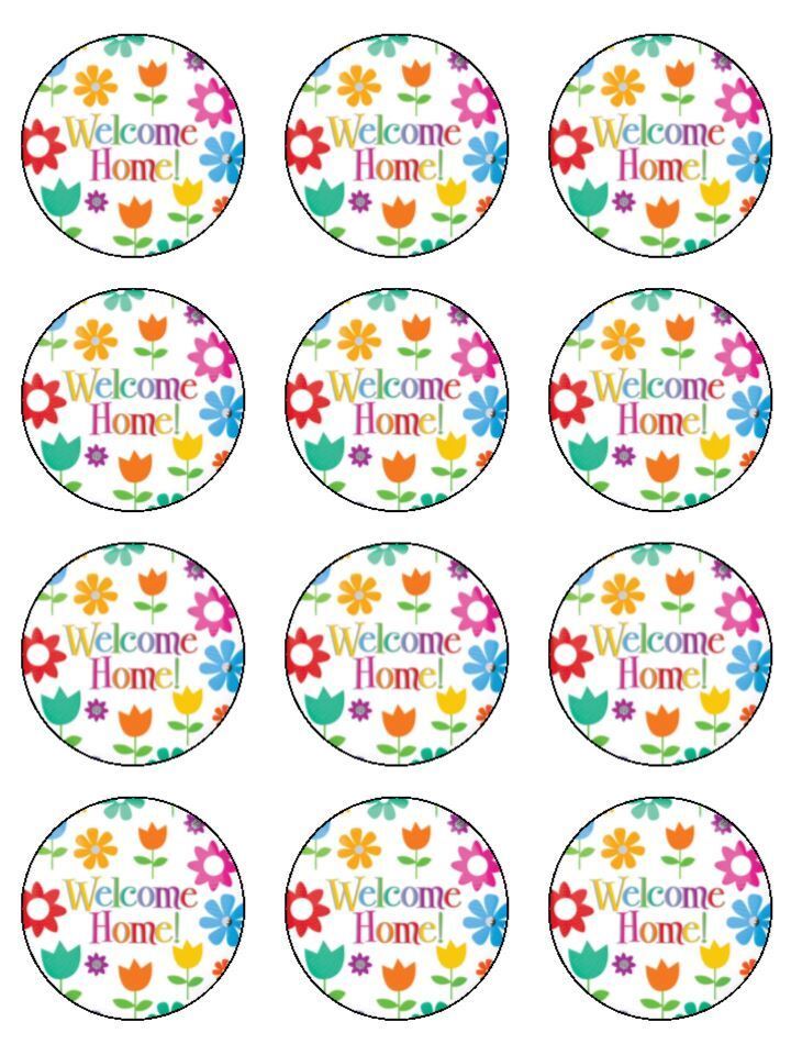 Welcome Home edible printed Cupcake Toppers Icing Sheet of 12 Toppers