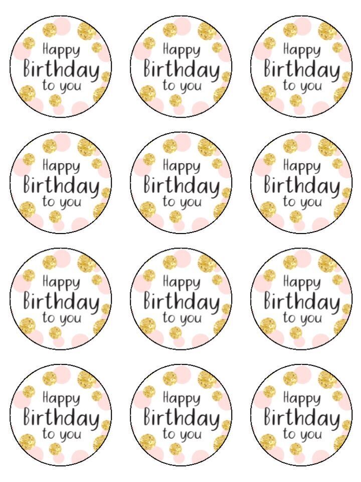 Happy Birthday pink gold Edible Printed Cupcake Toppers Icing Sheet of 12 Toppers