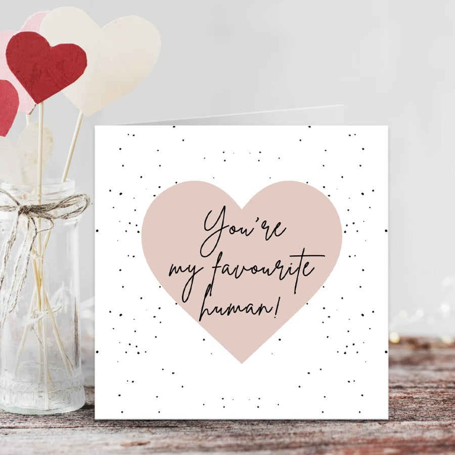 Greeting Card with Envelope - You're my Favourite Human - Kate's Cupboard