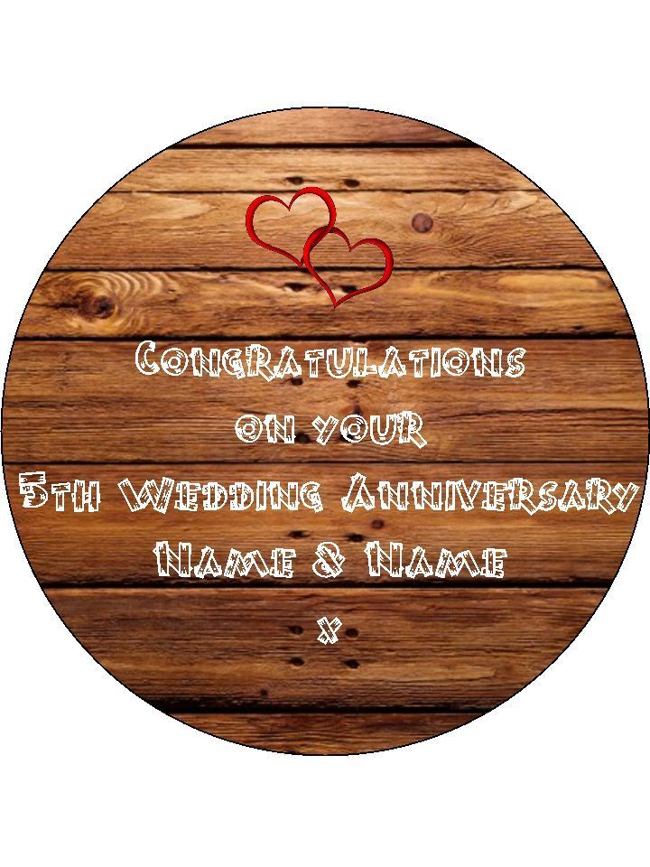 5th Fifth Wood Wedding Anniversary Personalised Edible Cake Topper Round Icing Sheet - The Cooks Cupboard Ltd