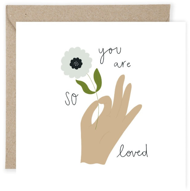 Greeting Card with Envelope - You are so Loved - flower Design
