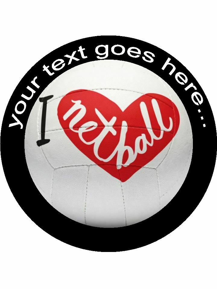 I love netball game ball  Personalised Edible Cake Topper Round Icing Sheet - The Cooks Cupboard Ltd
