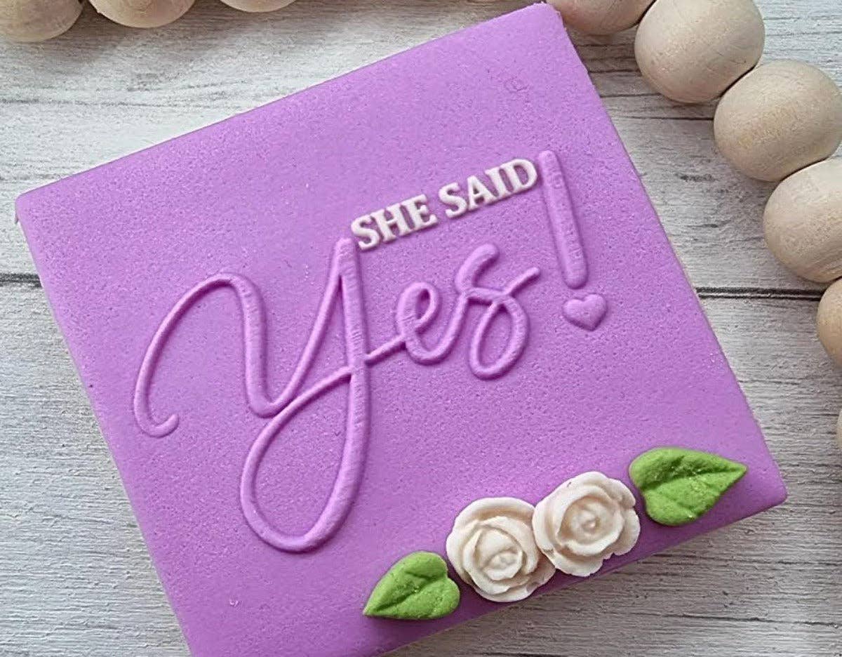 Make & Fun She Said Yes Engagement Wedding Fondant Embosser. Cookie Debosser