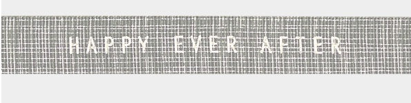 Happy Ever After Grey Ribbon 15mm - Kate's Cupboard
