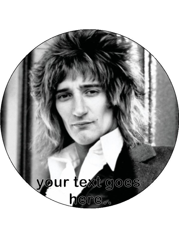 rod stewart artists music Personalised Edible Cake Topper Round Icing Sheet - The Cooks Cupboard Ltd