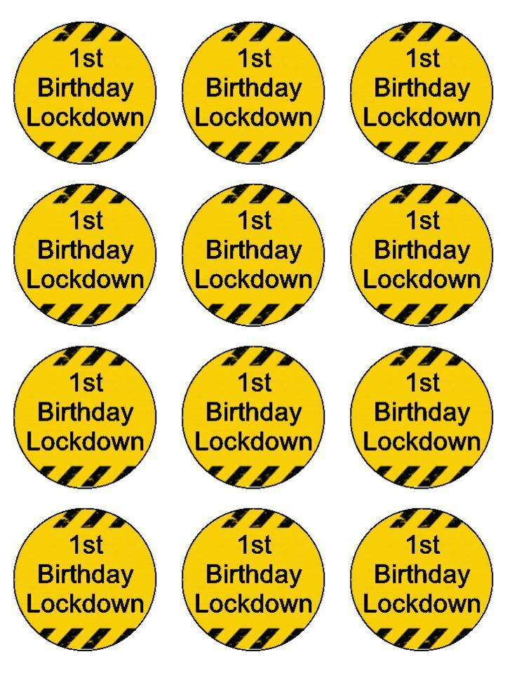 Happy lockdown birthday quarantine 1 Edible Printed CupCake Toppers Icing Sheet of 12 Toppers - The Cooks Cupboard Ltd