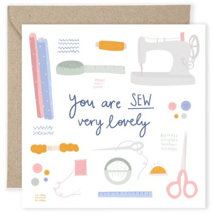 Greeting Card with Envelope -You are Sew Lovely